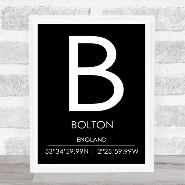 Bolton England Coordinates Black & White World City Travel Print