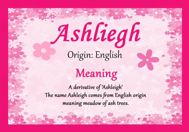 Ashliegh Personalised Name Meaning Certificate