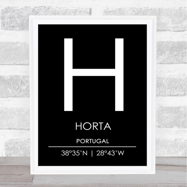 Horta Portugal Coordinates Black and White World City Travel Print