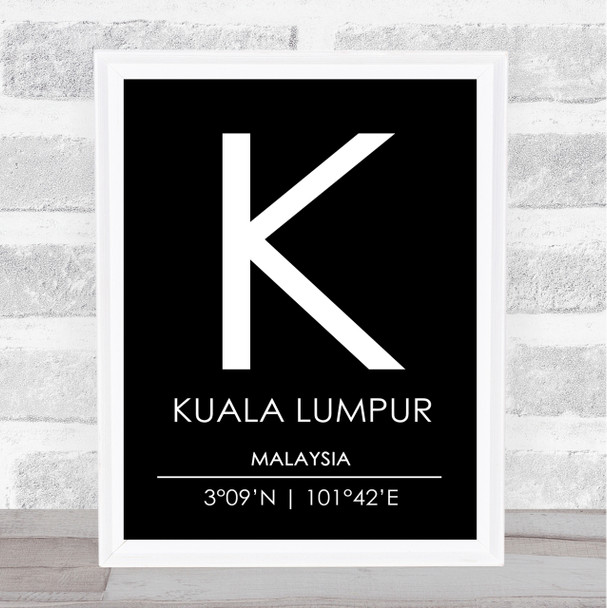Kuala Lumpur Malaysia Coordinates Black & White Travel Print