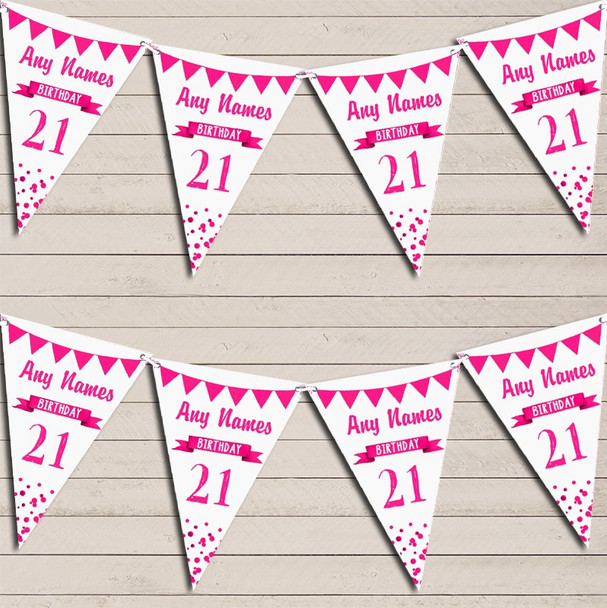 Any Age Birthday 18Th 21st 30th 40th 50th 60th Hot Pink Birthday Bunting
