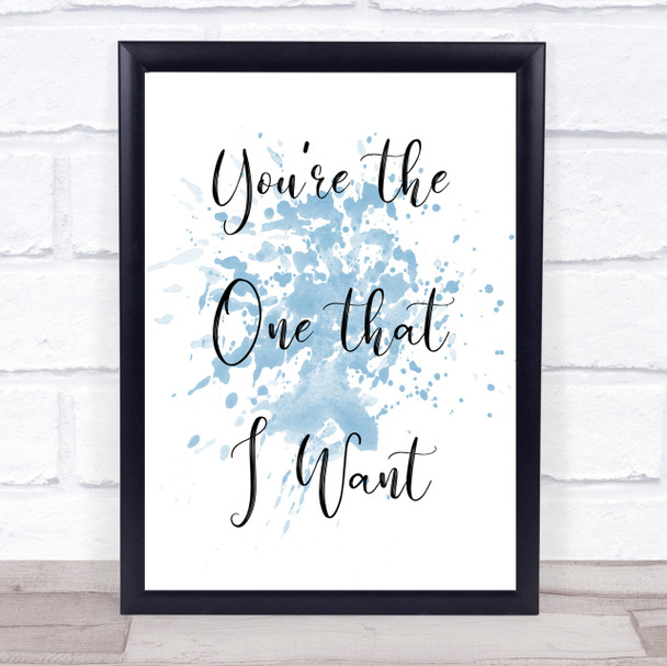 Blue Grease You're The One That I Want Song Lyric Quote Print