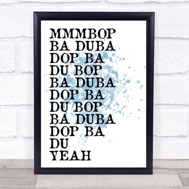 Blue Mmmbop Funny Song Lyric Quote Print