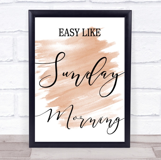 Watercolour Easy Like Sunday Morning Song Lyric Quote Print