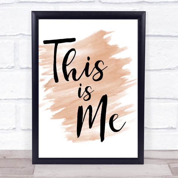 Watercolour The Greatest Showman This Is Me Song Lyric Quote Print