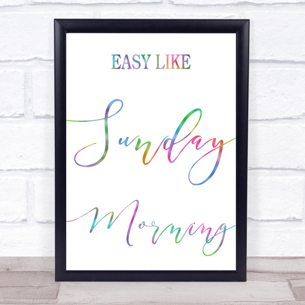 Rainbow Easy Like Sunday Morning Song Lyric Quote Print