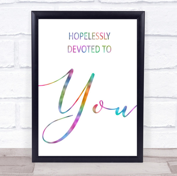 Rainbow Grease Hopelessly Devoted Song Lyric Quote Print