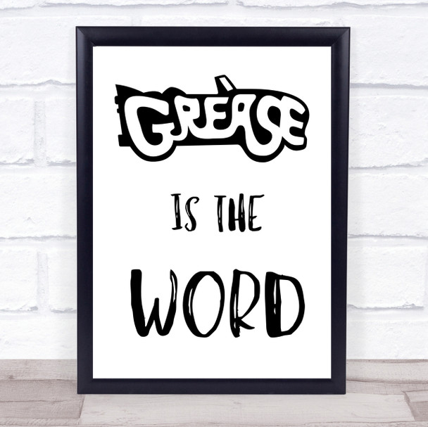 Grease Is The Word Song Lyric Quote Print