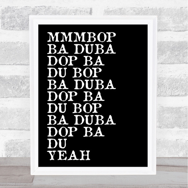 Black Mmmbop Funny Song Lyric Quote Print