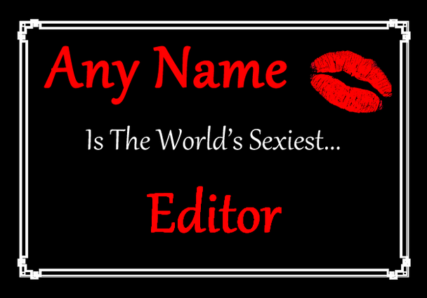 Editor Personalised World's Sexiest Certificate