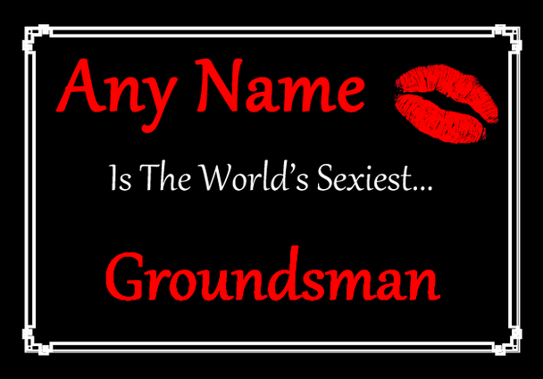 Groundsman Personalised World's Sexiest Certificate
