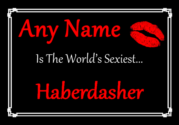 Haberdasher Personalised World's Sexiest Certificate