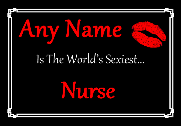 Nurse Personalised World's Sexiest Certificate