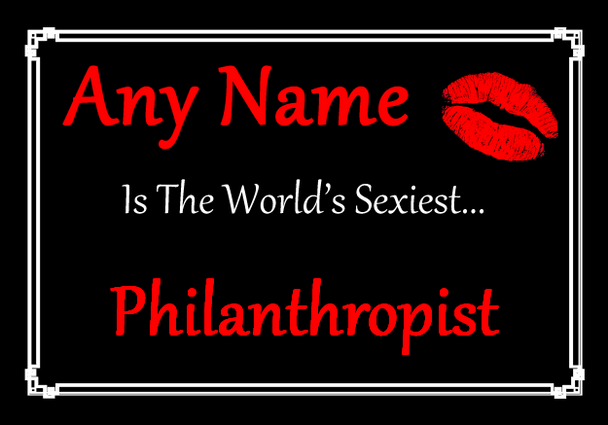 Philanthropist Personalised World's Sexiest Certificate