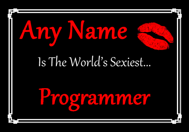 Programmer Personalised World's Sexiest Certificate