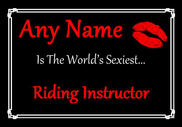 Riding Instructor Personalised World's Sexiest Certificate
