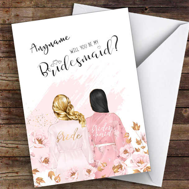 Blond Half Up Hair Black Swept Hair Will You Be My Bridesmaid Personalised Wedding Card