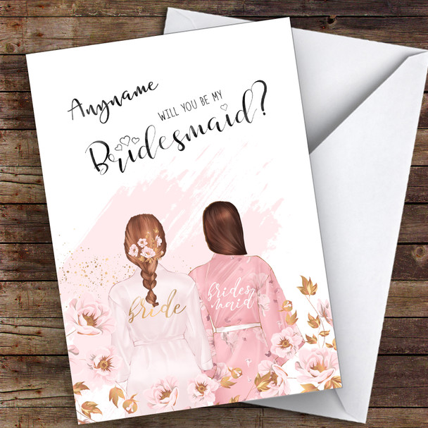 Brown Plaited Hair Brown Swept Hair Will You Be My Bridesmaid Personalised Wedding Card