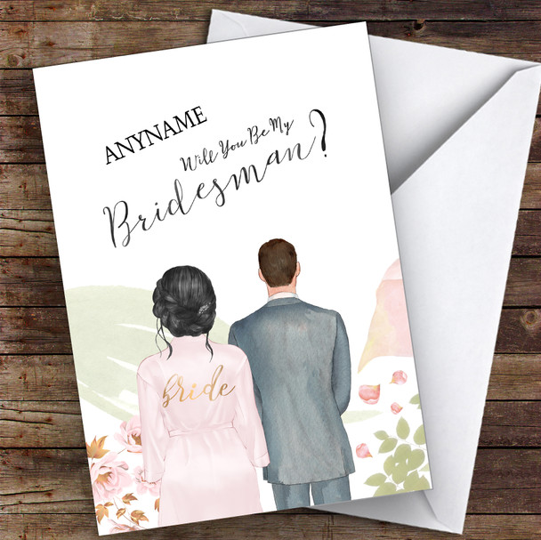 Black Hair Up Brown Hair Will You Be My Bridesman Personalised Wedding Card