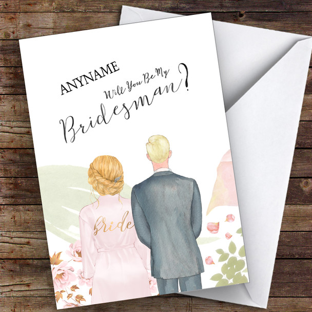 Blond Hair Up Blond Hair Will You Be My Bridesman Personalised Wedding Card