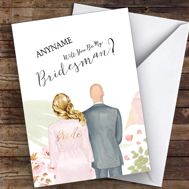 Blond Half Up Hair Bald White Will You Be My Bridesman Personalised Wedding Card