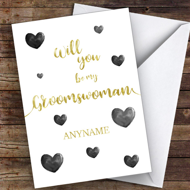 Black Painted Hearts Will You Be My Groomswoman Personalised Wedding Card