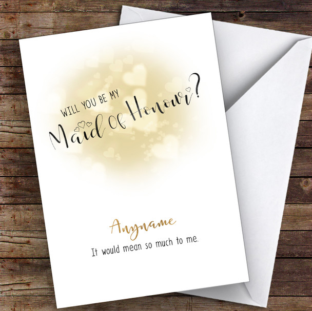 Gold Hearts Will You Be My Maid Of Honour Personalised Wedding Card