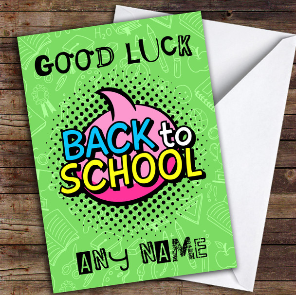 Bright Green Back To School Personalised Good Luck Card