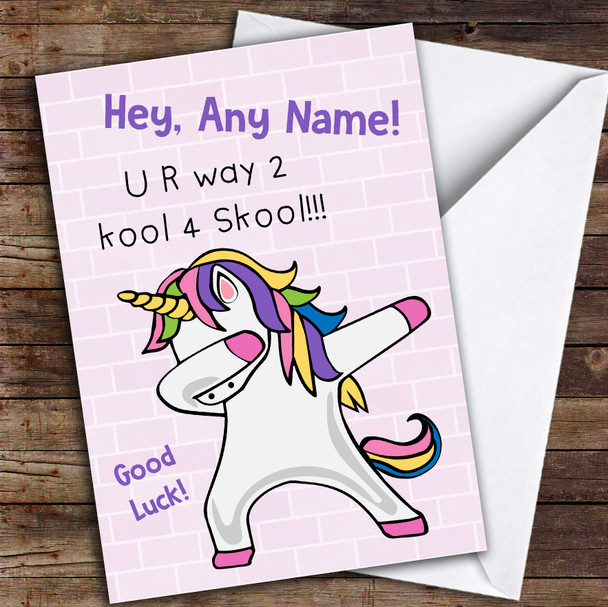 Dabbing Unicorn New School Personalised Good Luck Card