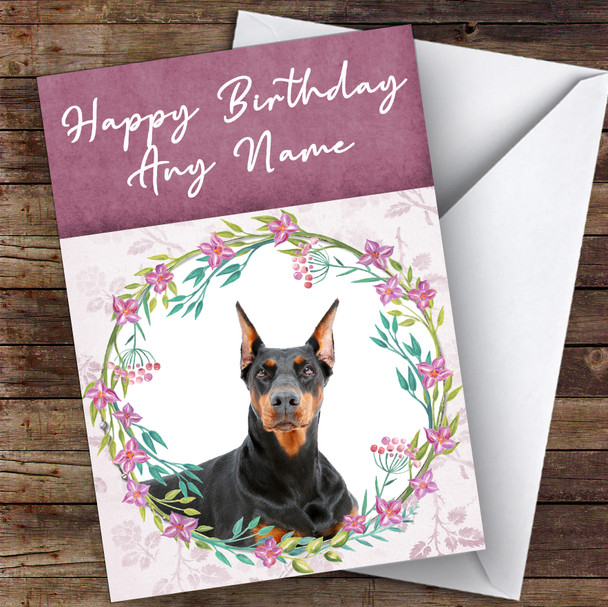 Doberman Pinscher Dog Pink Floral Animal Personalised Birthday Card