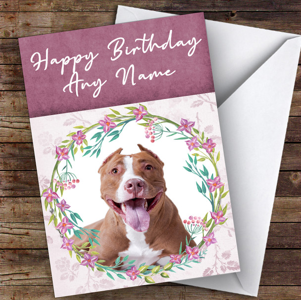 Pit Bull Terrier Dog Pink Floral Animal Personalised Birthday Card