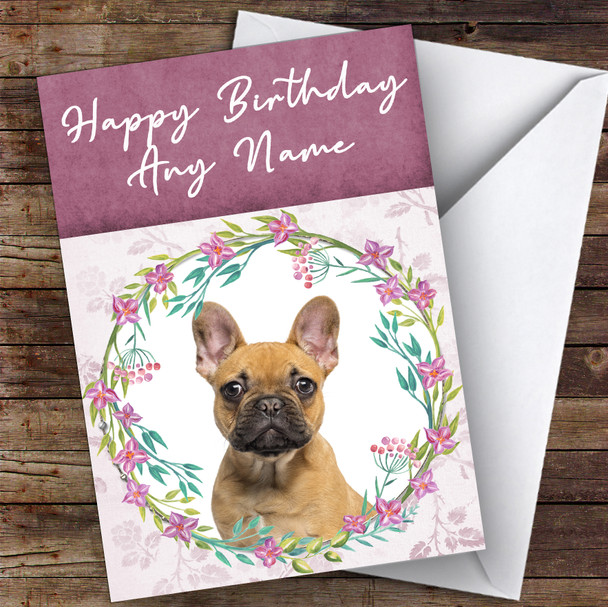 French Bulldog Dog Pink Floral Animal Personalised Birthday Card