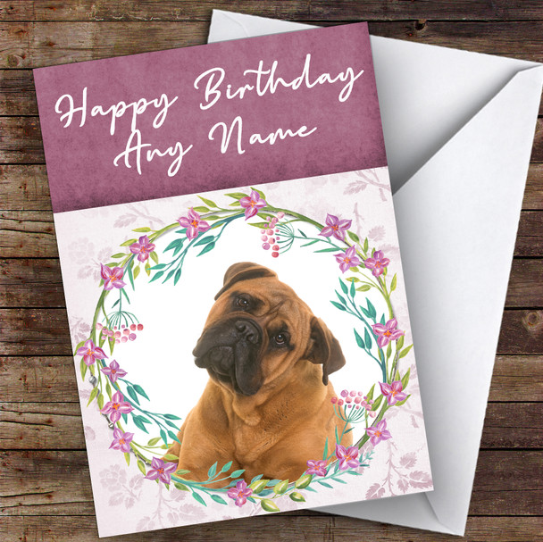 Bullmastiff Dog Pink Floral Animal Personalised Birthday Card