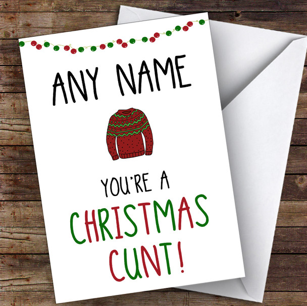 Offensive Christmas Cunt Jumper Type Funny Joke Personalised Christmas Card