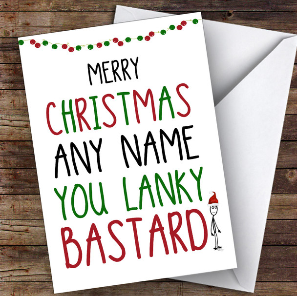 Offensive Lanky Bastard Type Range Funny Joke Personalised Christmas Card