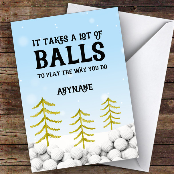 Golf Funny A Lot Of Balls Hobbies Personalised Christmas Card