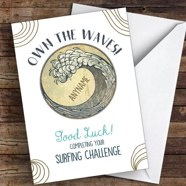 Surf Challenge Own The Waves Good Luck Personalised Good Luck Card