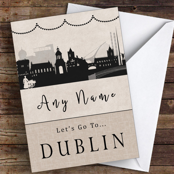 Surprise Let's Go To Dublin Personalised Greetings Card