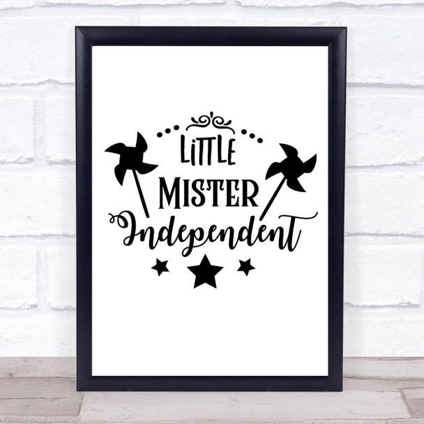 Mr Independent Quote Typography Wall Art Print