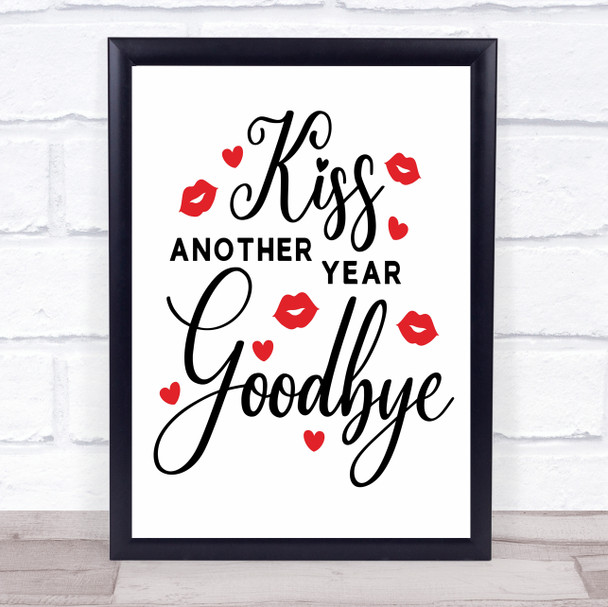 New Year Kiss Goodbye Mistletoe Quote Typography Wall Art Print