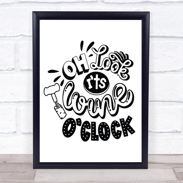 Oh Look Wine O'clock Quote Typography Wall Art Print