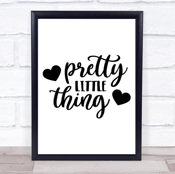 Pretty Little Thing Heart Quote Typography Wall Art Print