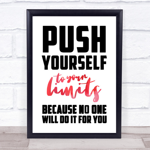 Push Yourself No One Will Do It For You Black Red Quote Typography Print