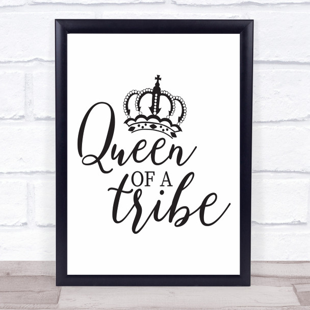 Queen Of A Tribe Mum Mom Quote Typography Wall Art Print