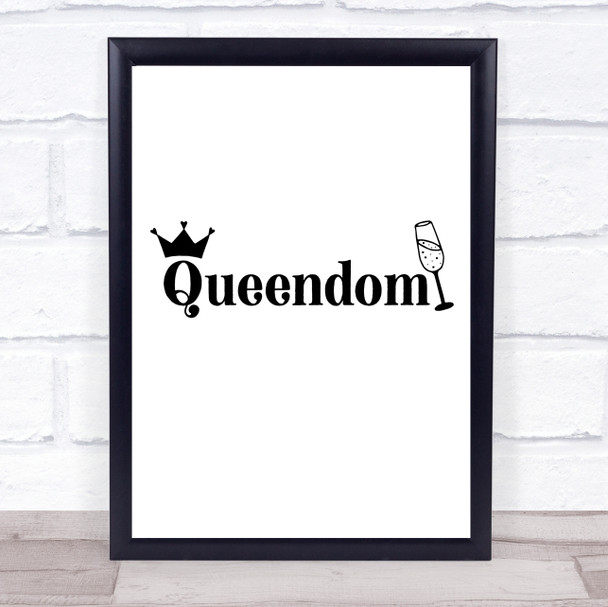 Queendom Quote Typography Wall Art Print