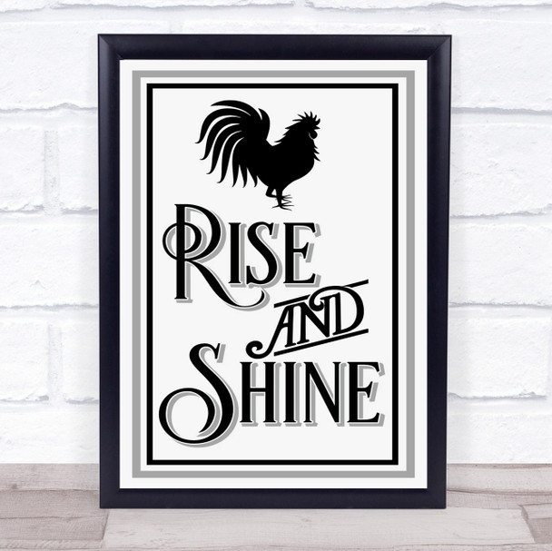 Rise And Shine Cockerel Quote Typography Wall Art Print