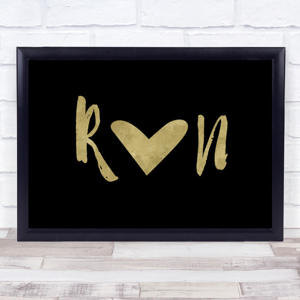 Run Love Heart Gold Black Quote Typography Wall Art Print