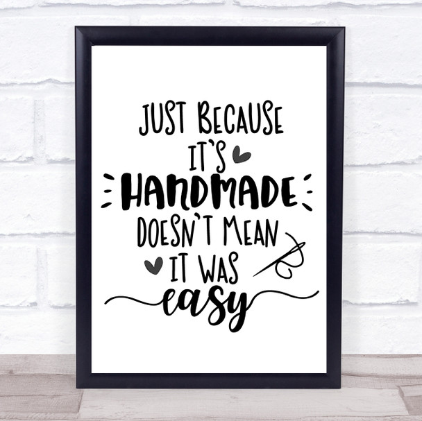 Sewing Crafts Handmaid Easy Quote Typography Wall Art Print