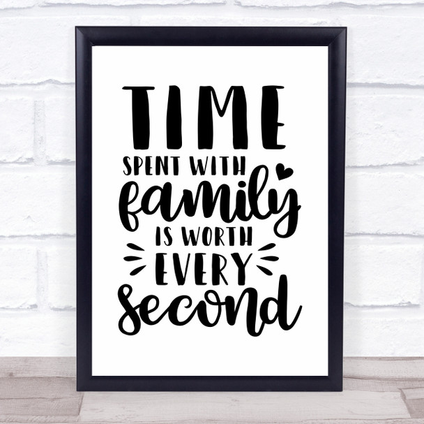 Time Spent With Family Quote Typography Wall Art Print