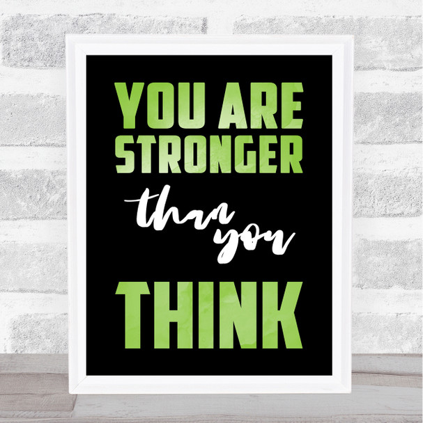 You Are Stronger Than You Think Lime Green Black Quote Typography Wall Art Print